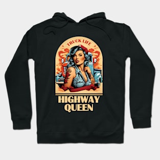 Highway Queen - Trucker Girl Hoodie